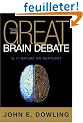 The Great Brain Debate: Nature Or Nuture?