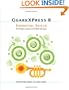 QuarkXPress 8: Essential Skills for Page Layout and Web Design