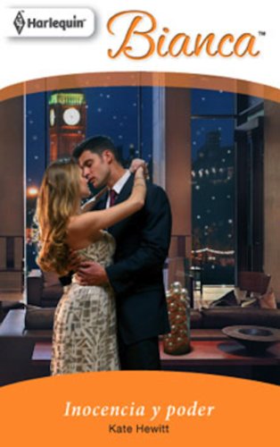 Inocencia y poder (Bianca) (Spanish Edition)