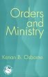 Orders And Ministry: Leadership in the World Church (Theology in Global Perspective)