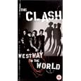The Clash : Westway to the World