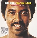 The Tide Is High: Anthology 1962-1979