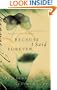 Because I Said Forever: Embracing Hope in an Imperfect Marriage