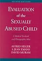 Evaluation of the Sexually Abused Child: A Medical Textbook and Photographic Atlas (Book with CD-ROM for Windows and Macintosh)