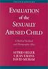 Evaluation of the Sexually Abused Child: A Medical Textbook and Photographic Atlas (Book with CD-ROM for Windows and Macintosh)