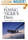 A Flying Tiger's Diary (Centennial Series of the Association of Former Students, Texas a&M Univiversity, No 15)