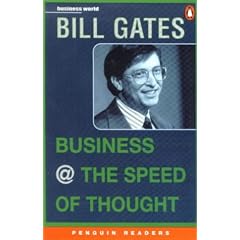 Business at the Speed of Thought: Using a Digital Nervous System (Penguin Readers (Graded Readers))