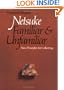 Netsuke, Familiar and Unfamiliar: New Principles for Collecting