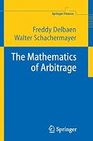 The Mathematics of Arbitrage (Springer Finance)