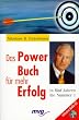 Das Power-Buch f�r mehr Erfolg, m. Audio-CD