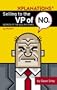 Selling To the VP of No