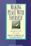 Making Peace with Yourself: Turning Your Weaknesses into Strengths