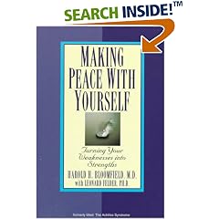 Making Peace with Yourself: Turning Your Weaknesses into Strengths