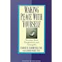 Making Peace with Yourself: Turning Your Weaknesses into Strengths