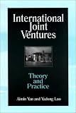 International Joint Ventures:Theory and Practice