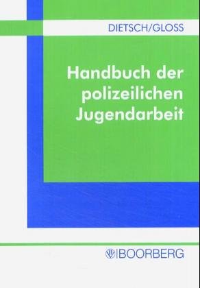 Handbuch der polizeilichen Jugendarbeit
