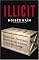Illicit: How Smugglers, Traffickers and Copycats are Hijacking the Global Economy