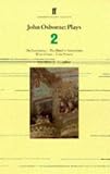 John Osborne: Plays Two : The Entertainer, the Hotel in Amsterdam, West of Suez and Time Present (Faber Contemporary Classics) (v. 2)