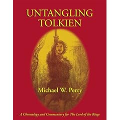 Untangling Tolkien: A Chronology and Commentary for The Lord of the Rings