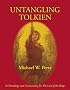 Untangling Tolkien: A Chronological Reference To The Lord Of The Rings