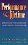 Performance of a Lifetime: A Practical-Philosophical Guide to the Joyous Life