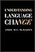 Understanding Language Change