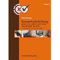 Bauwerksabdichtung gegen von au�en und innen angreifende Feuchte
