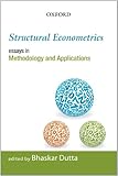 Structural econometrics : essays in methodology and applications : in memory of Sanghamitra Das