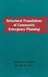 Behavioural Foundations Of Community Emergency Planning