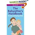 The Babysitter's Handbook: The Care and Keeping of Kids (American Girls)