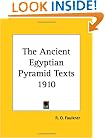 The Ancient Egyptian Pyramid Texts 1910