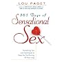 365 Days of Sensational Sex: Tantalizing Tips and Techniques to Keep the Fires Burning All Year Long