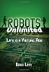 Robots Unlimited: Life in a Virtual Age
