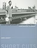 Contemporary British cinema : from heritage to horror