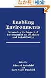 Enabling Environments: Measuring the Impact of Environment on Disability and Rehabilitation (Springer Series in Rehabilita...