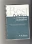 Best practices for television journalists: A handbook for reporters, producers, videographers, news directors and other broadcast professionals on how to be fair to the public