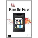 My Kindle Fire (My...) ~ Jim Cheshire