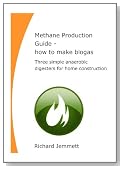 Methane Production Guide - how to make biogas. Three simple anaerobic digesters for home construction