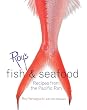 Roy's Fish and Seafood: Recipes from the Pacific Rim