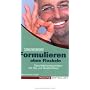 Formulieren ohne Floskeln von J�rg Neumann