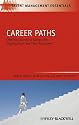 Career Paths: Charting Courses to Success for Organizations and Their Employees (TMEZ - Talent Management Essentials)