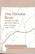 The Federal Road through Georgia, the Creek Nation, and Alabama, 1806-1836