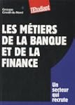Les m�tiers de la banque et de la fin...