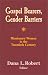 Gospel Bearers, Gender Barriers: Missionary Women in the Twentieth Century (American ...