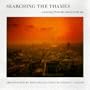 Searching the Thames: A Journey from the Source to the Sea