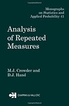 Analysis of Repeated Measures (Chapman & Hall/CRC Monographs on Statistics & Applied Probability) Analysis of Repeated Measures (Chapman & Hall/CRC Monographs on Statistics & Applied Probability)