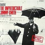 Revue Jimmy Smith  / Bashin': The Unpredictable Jimmy Smith
