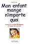 Mon enfant mange n'importe quoi