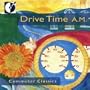 Commuter Classics: Drive Time A.M.