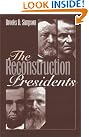 The Reconstruction Presidents